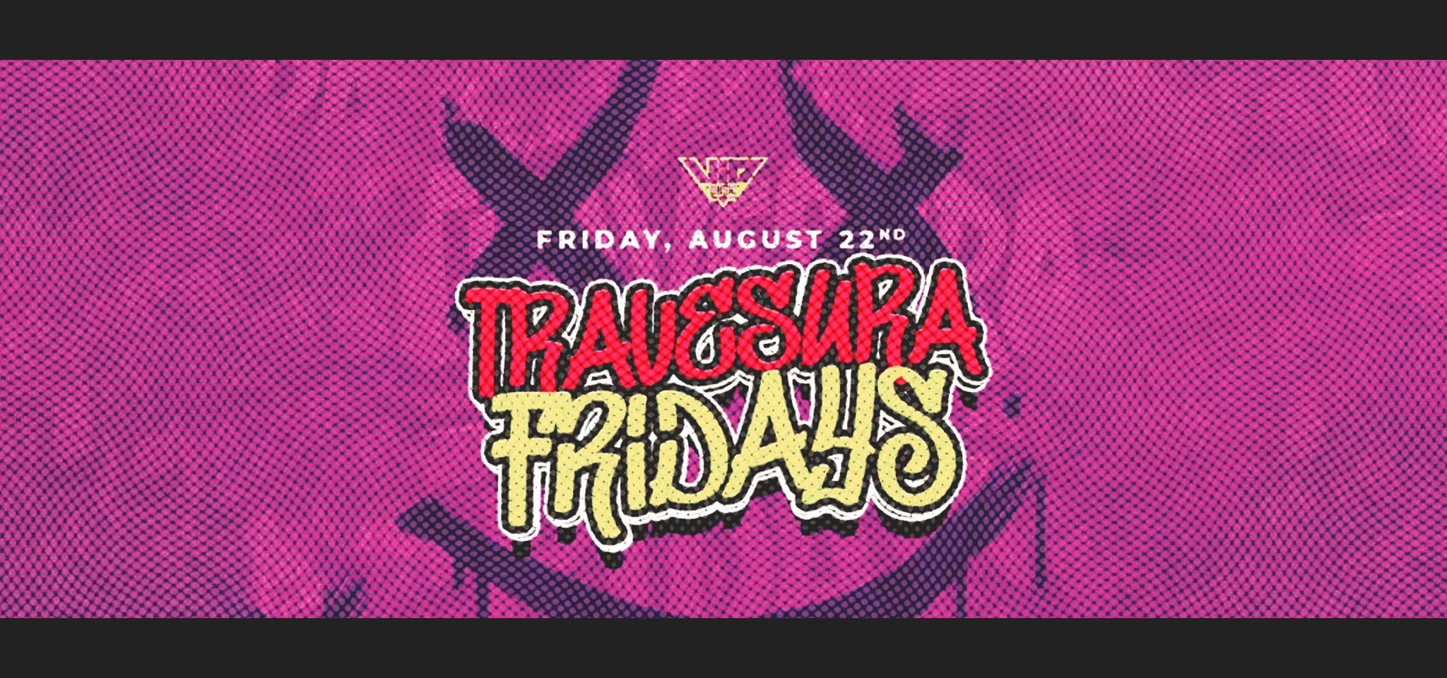 Travesura Fridays