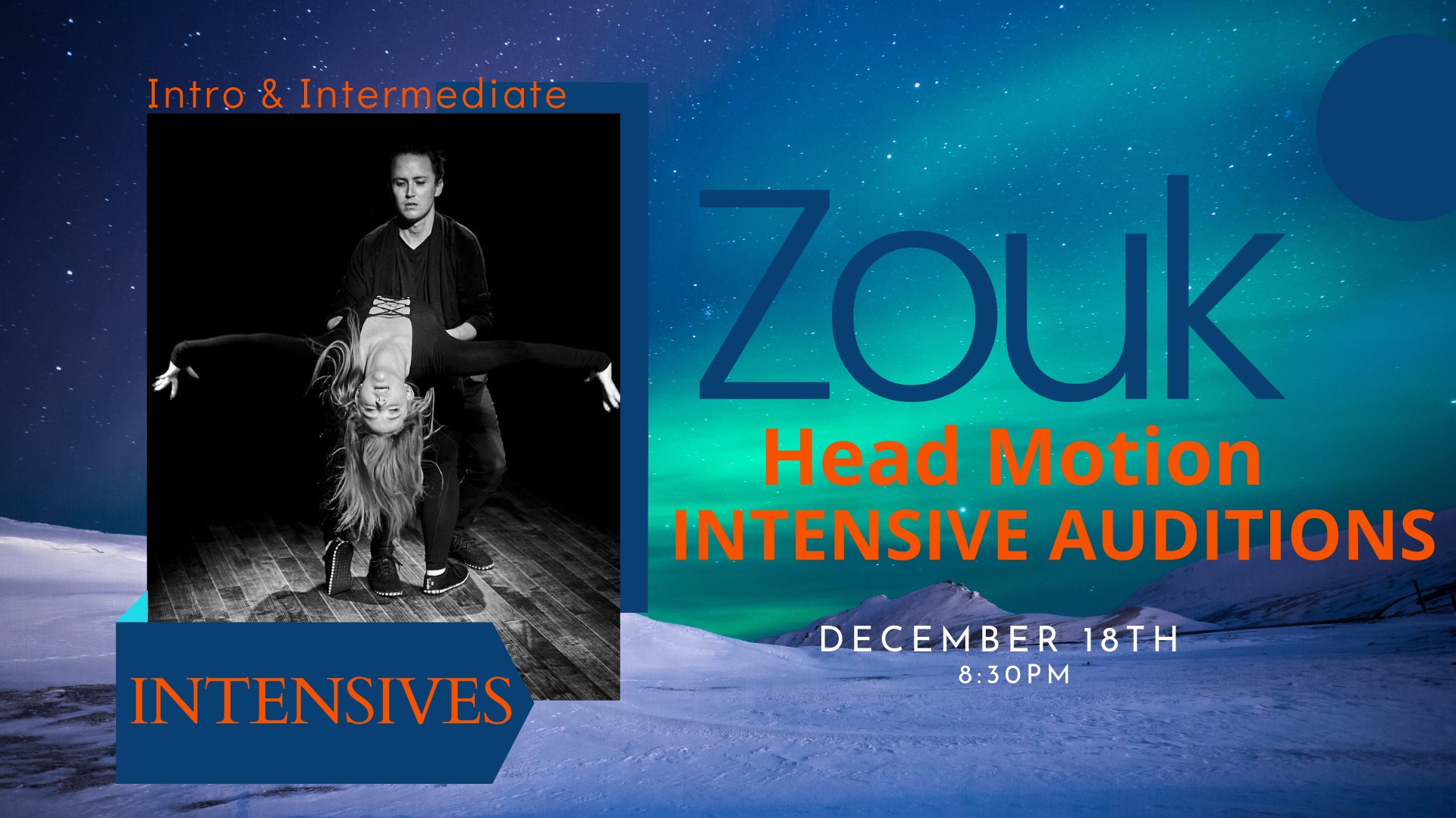 Zouk Head Motion Intensive Auditions
