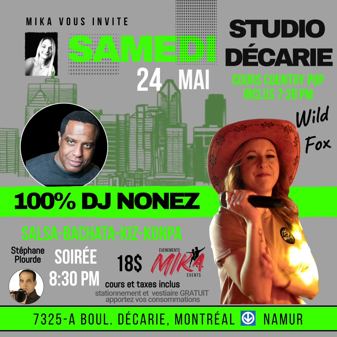 SAMEDI 24 mai DJ Nonez, cours Country POP avec Wild Fox