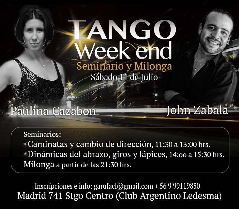 Week End seminario y Milonga El Reencuentro (John Zabala)