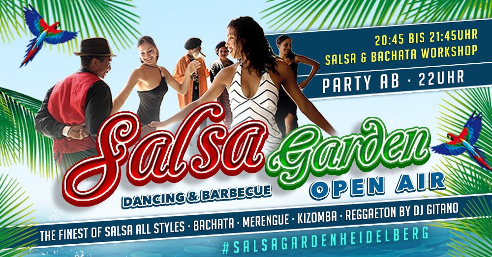 Sa.03 08 Salsa Garden Open Air · Workshop + Party