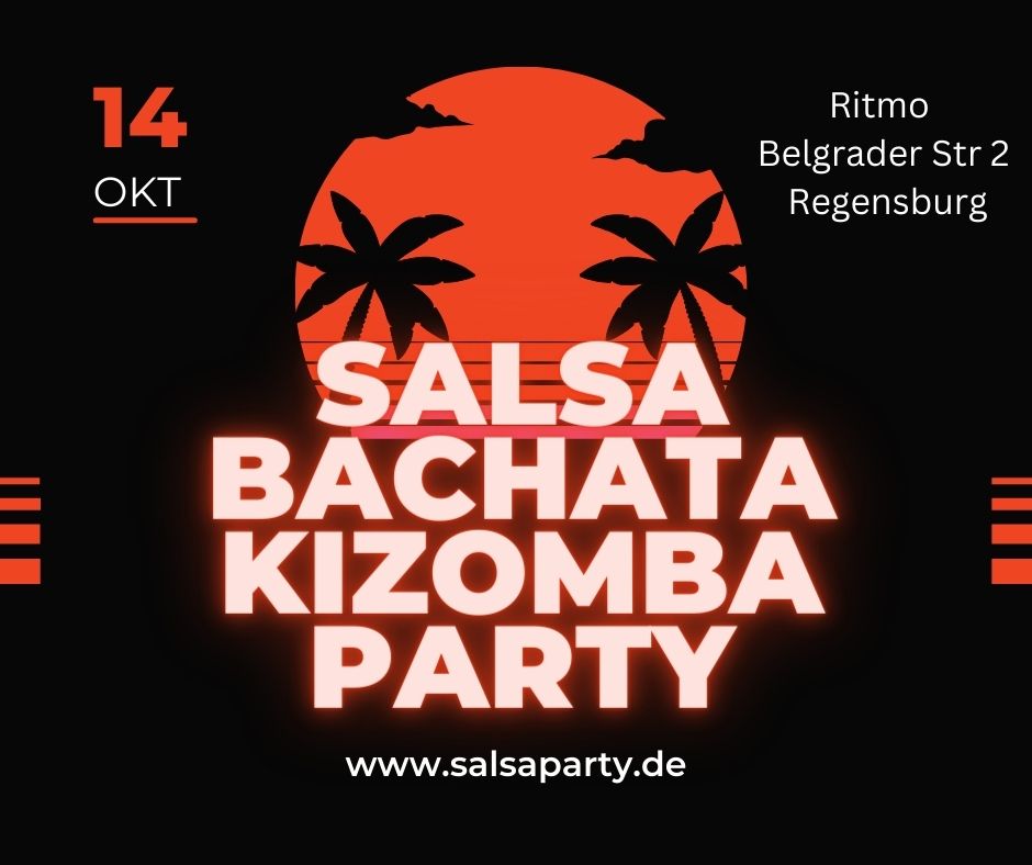 Salsa Bachata Kizomba Party auf mehreren Areas Regensburg