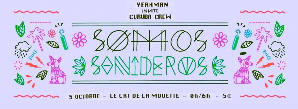 Somos Sonideros # 6 : Yeahman invite Curuba Collective