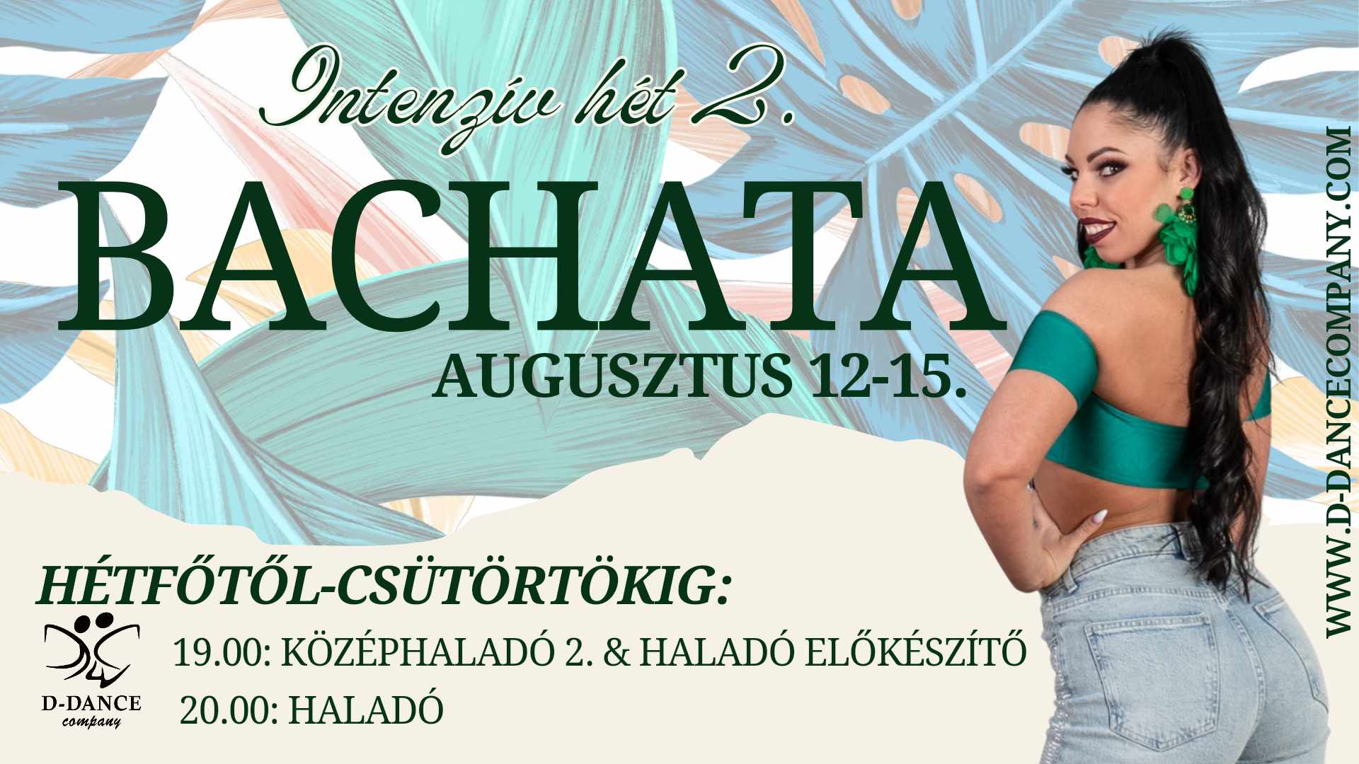 Bachata Intenzív Hét 2. Középhaladó 2. & Haladó előkészítő & Haladó D.D.C.