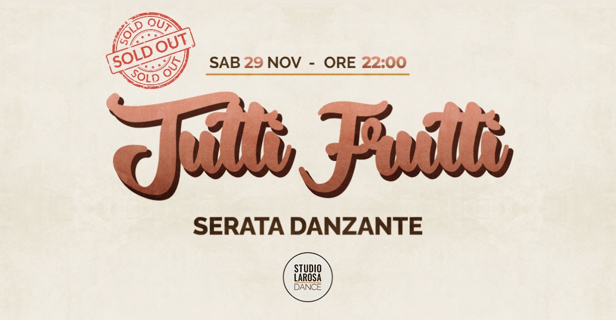 Tutti Frutti - Serata Danzante