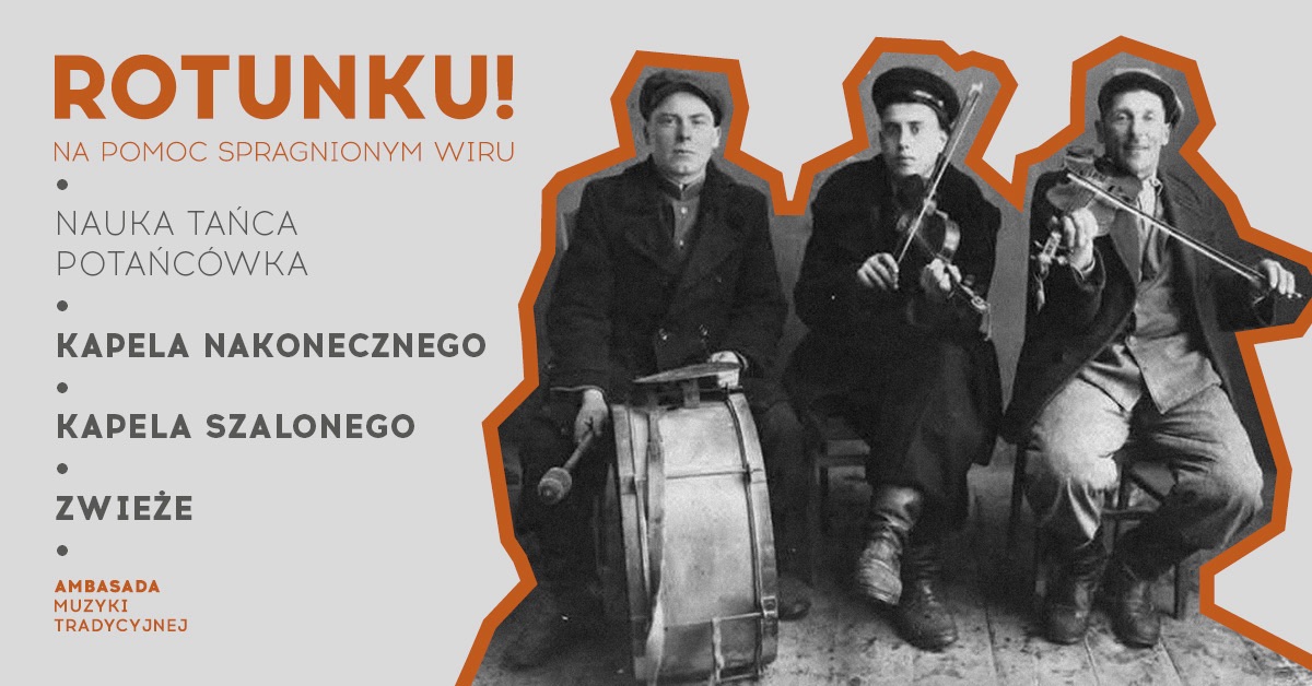 Potańcówka i warsztaty tańca ● Kapela Szalonego ● Kapela Nakonecznego ● zwieże