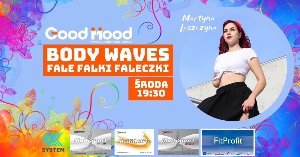 Body Waves ★ Fale Falki z Martyną ★ Środy 19:30 ★ Good Mood