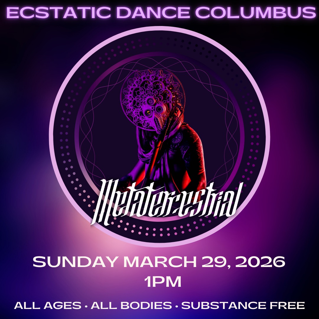 Ecstatic Dance Columbus with Metaterrestrial