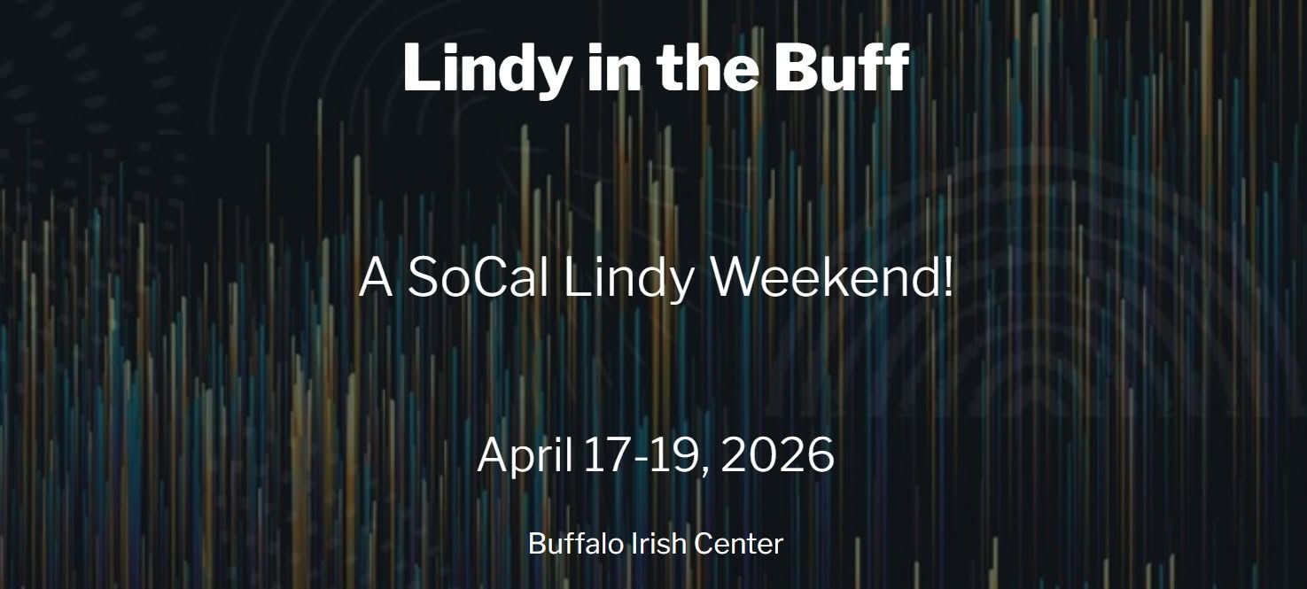 Lindy in the Buff 2026 : A SoCal Lindy Weekend!