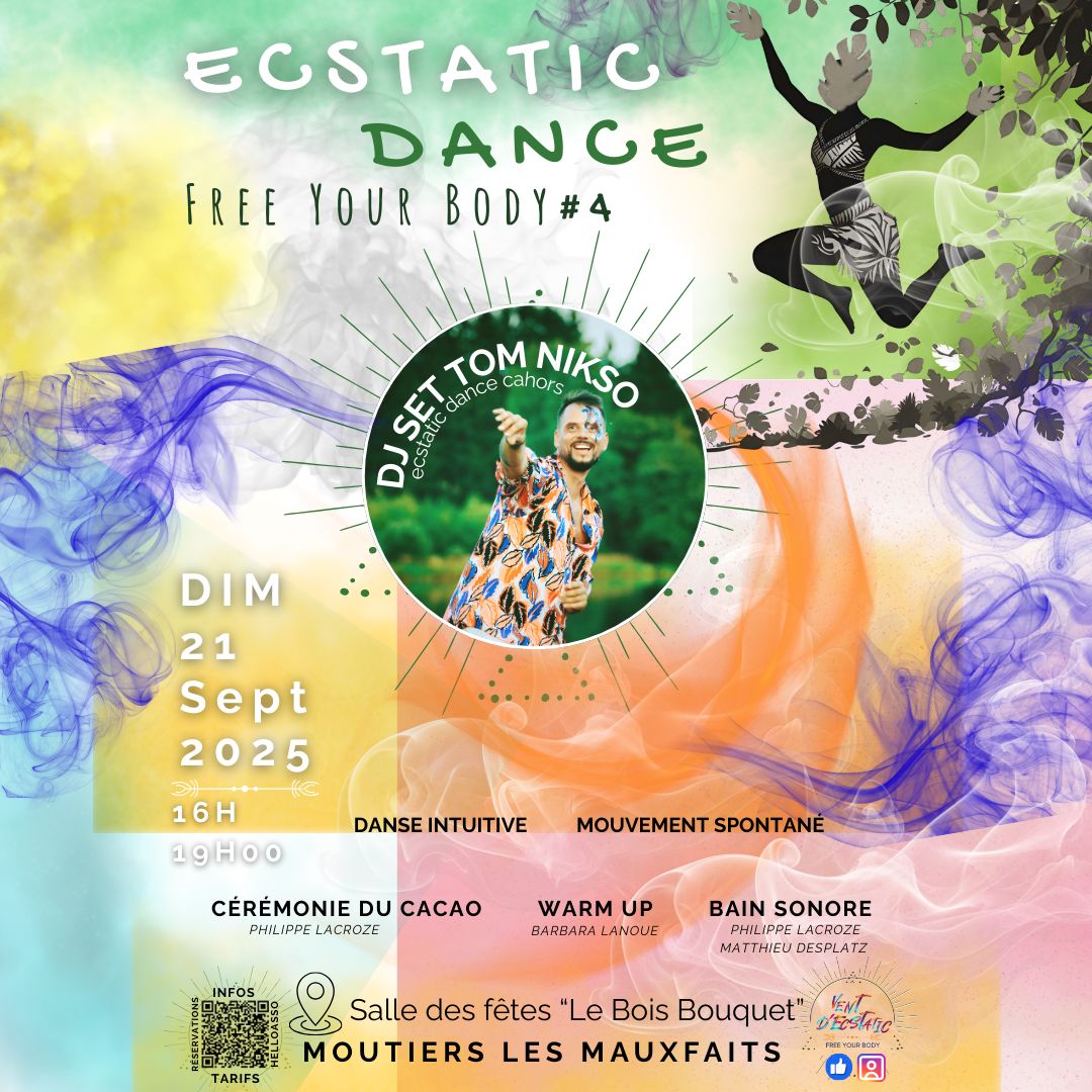 Free Your Body#4 with Tom Nikso ~ Ecstatic Dance Vendée ~