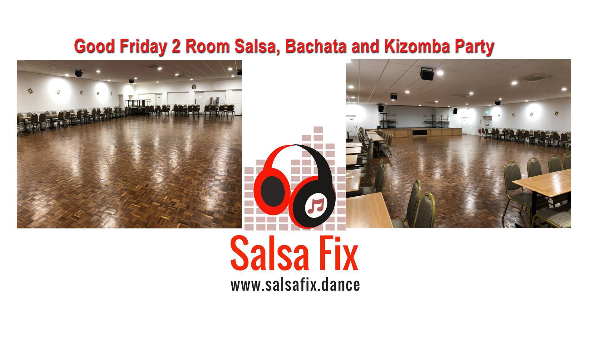 2 room party with DJ Gillian 'Salsa Fix' and Kizomba Noroeste