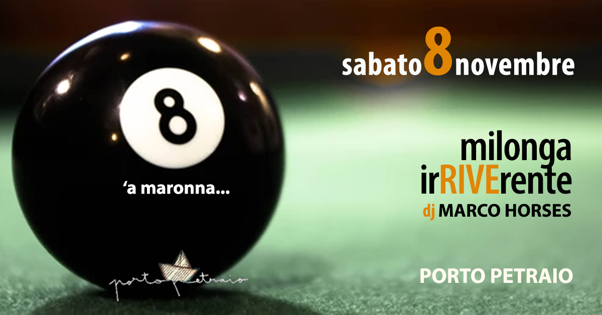 milonga irRIVErente a Porto Petraio