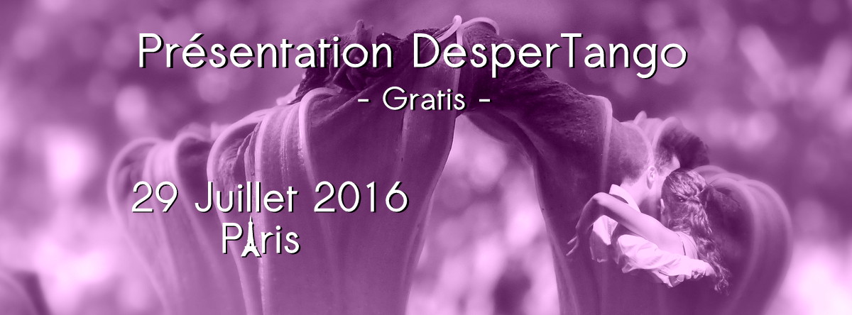Présentation gratuite DesperTango