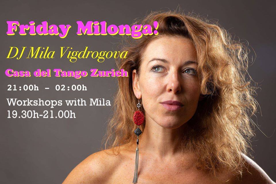☆ La Milonga del Viernes ☆ DJ Mila Vigdrogova + Worshops