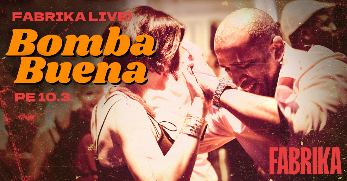 Fabrika Live! Bomba Buena