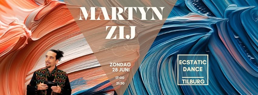 ECSTATIC DANCE TILBURG MARTYN ZIJ 28 JUNI