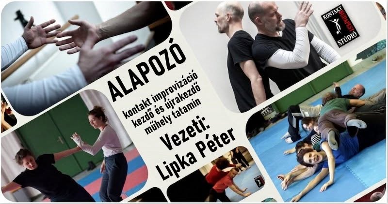 ALAPOZÓ, 8 alkalmas kezdő újrakezdő kontakt improvizáció műhely tatamin