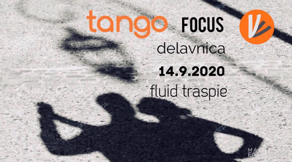 Tango Focus - Fluid Traspie