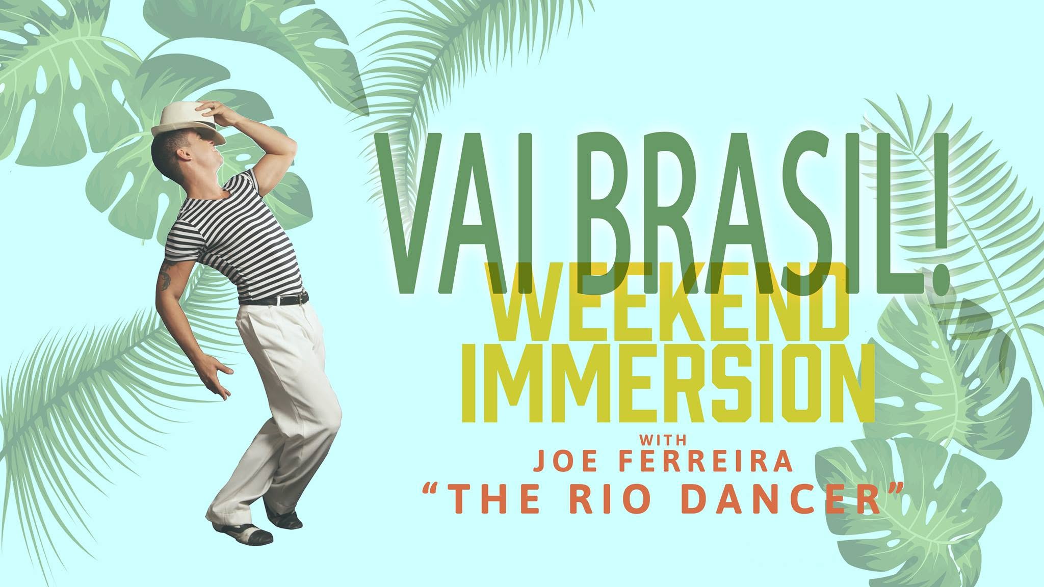 Vai Brasil! Zouk & Samba Immersion Weekend