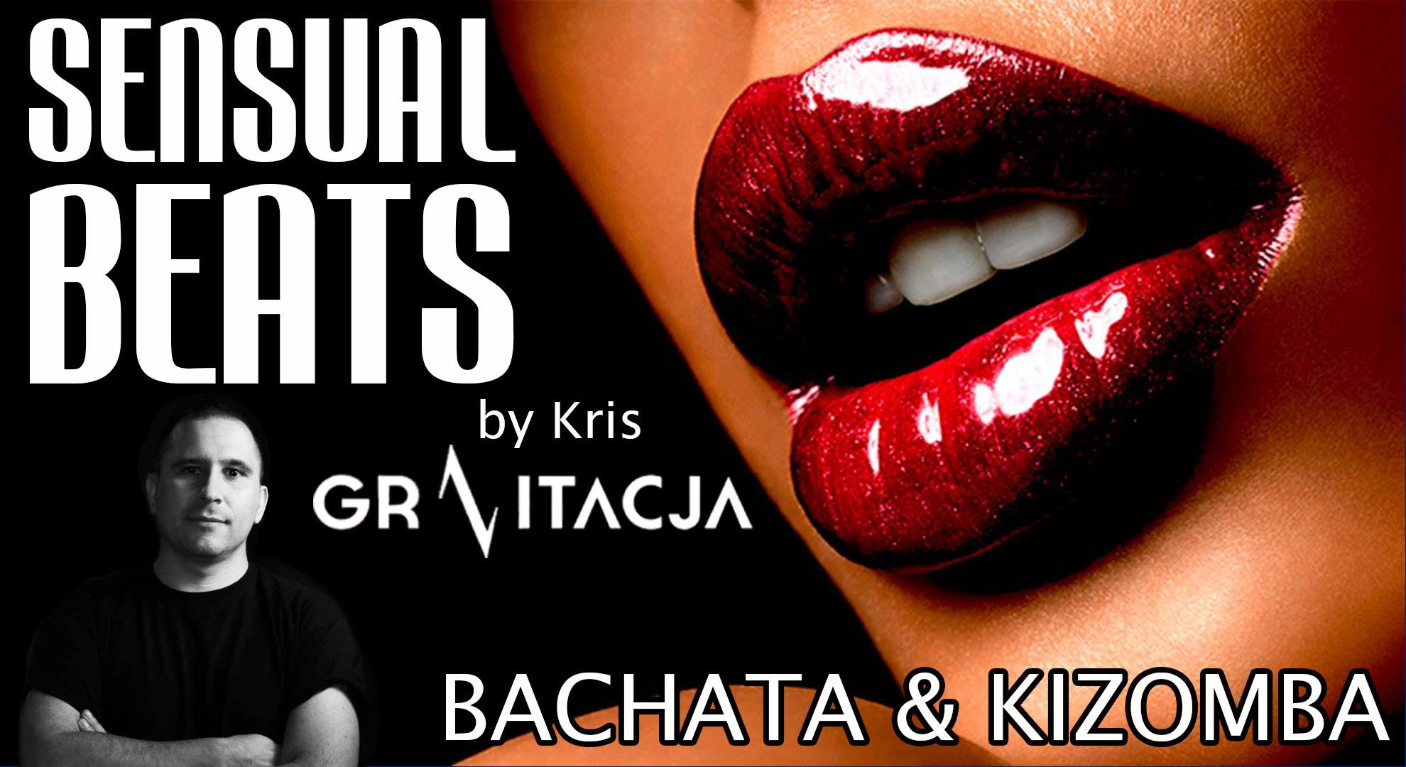 Sensual Beats by DJ Kris Gravitacja Katowice Piątek