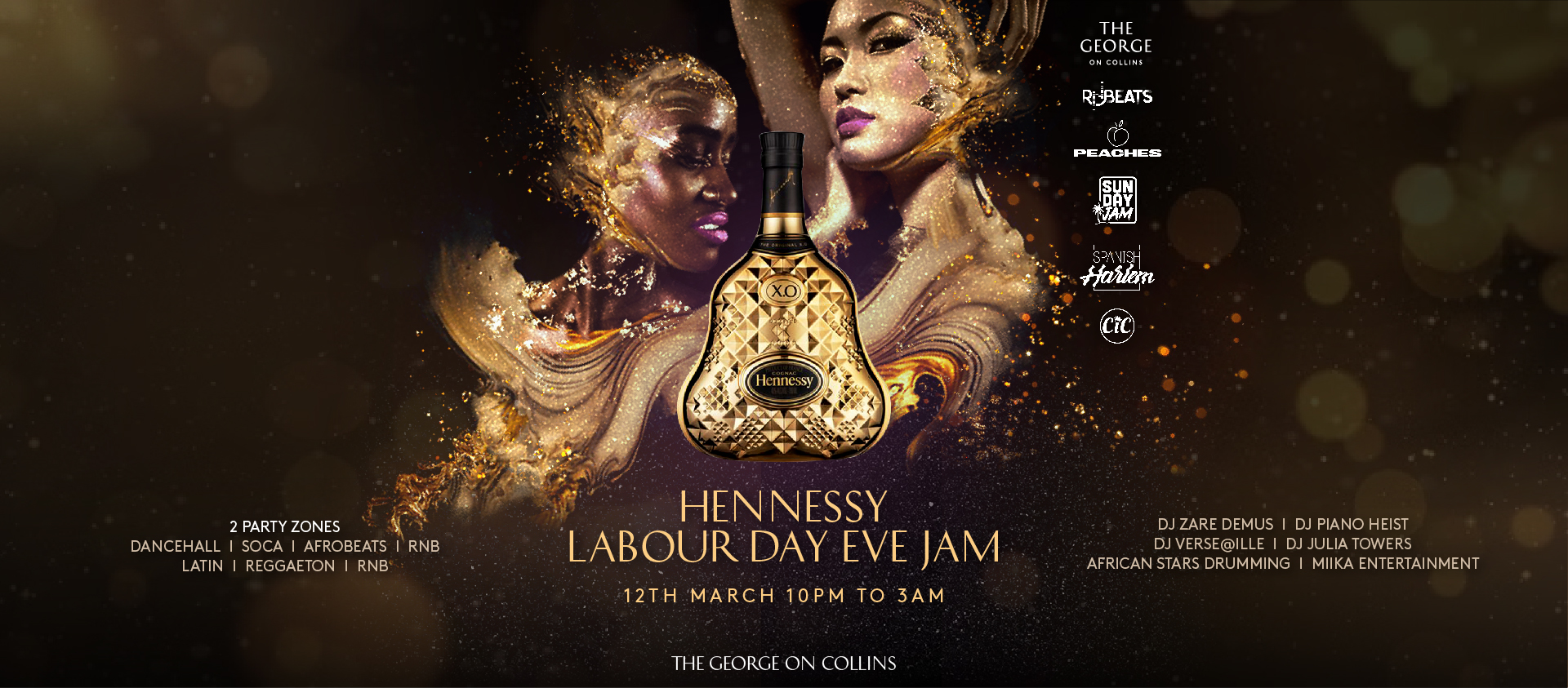 HENNESSY LABOUR DAY EVE JAM AT THE GEORGE SUN 12TH MARCH