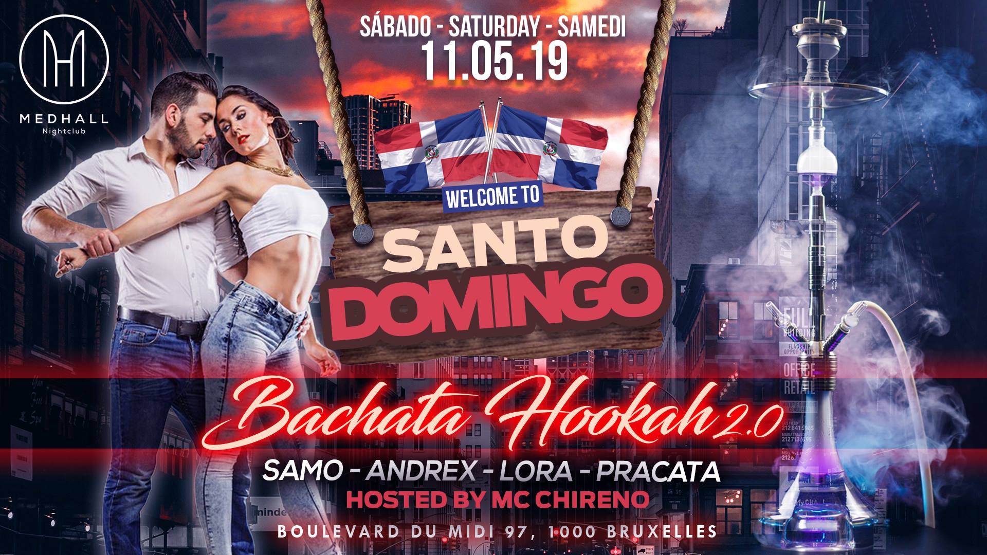 Welcome To Santo Domingo - 11.05.19 - Medhall Club