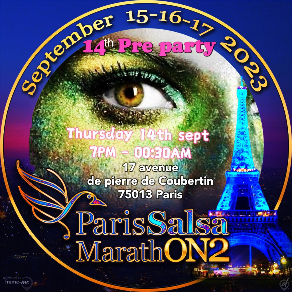 Préparty afterwork Paris Salsa MarathON2