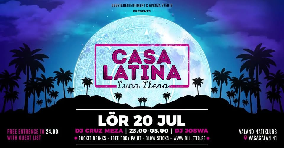 Casa Latina • La Luna llena • Lör 20 Juli • 23-05 • Valand