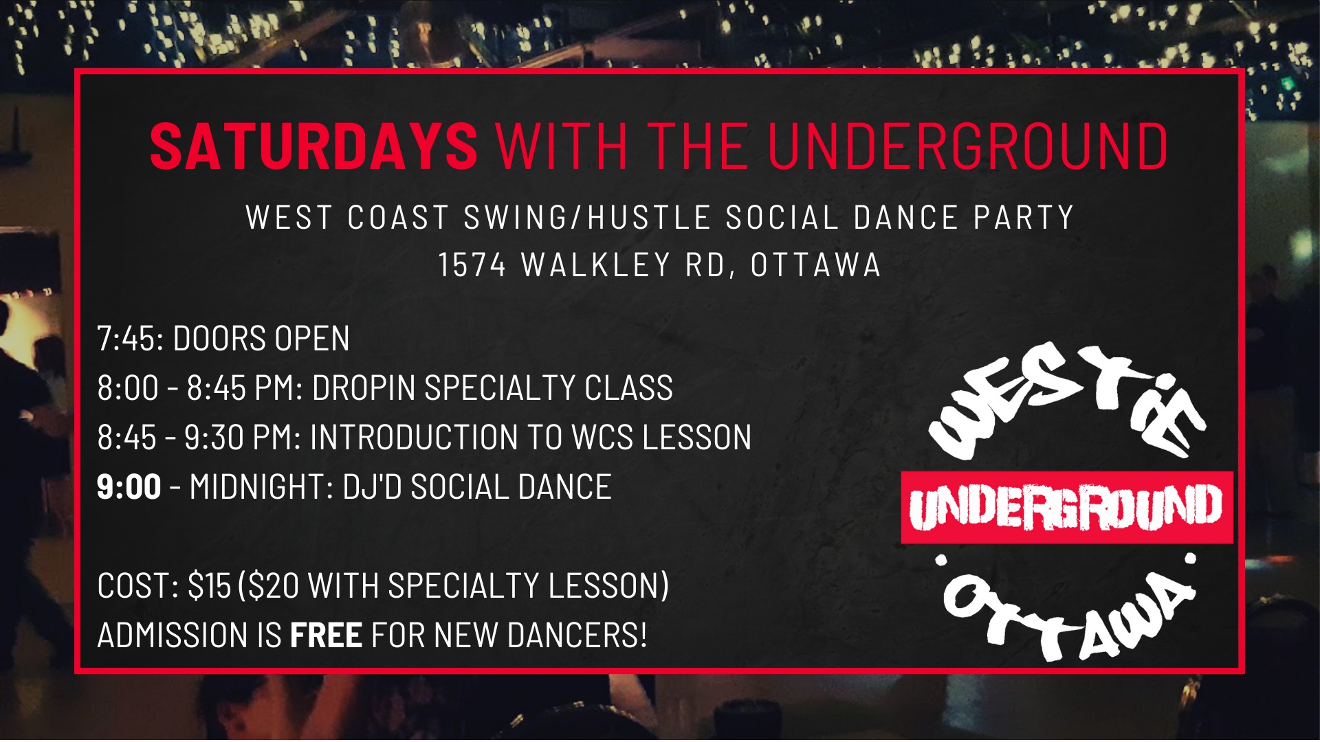 Saturdays With The Underground - WCS Hustle Social Dance