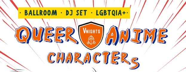 VNight #2 : Queer Anime Characters •᷅•᷄ ੭